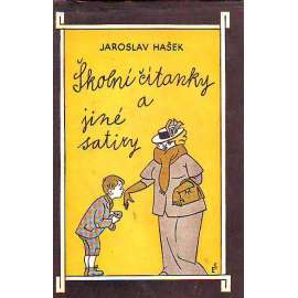 Školní čítanky a jiné satiry (edice: Dikobraz, sv. 36) [humor, satira, mj. Poslední Mladočech v Košířích, Malý oznamovatel Národní politiky, Z cestovního deníku maršála PIlsudského, Občanu Macharovi do památníku; obálka Evžen Seyček)